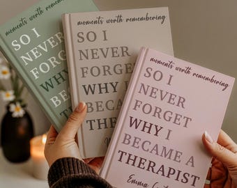 Personalized Therapist Journal, Why I Became A Therapist, Mental Health Gift, LCSW Graduation Gift, LPC Grad, New Therapist Appreciation