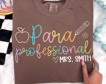 Custom Paraprofessional Shirt, Comfort Colors Para Back to School T-Shirt, Personalized Teacher Aide TShirt, First Day of School Team Tee