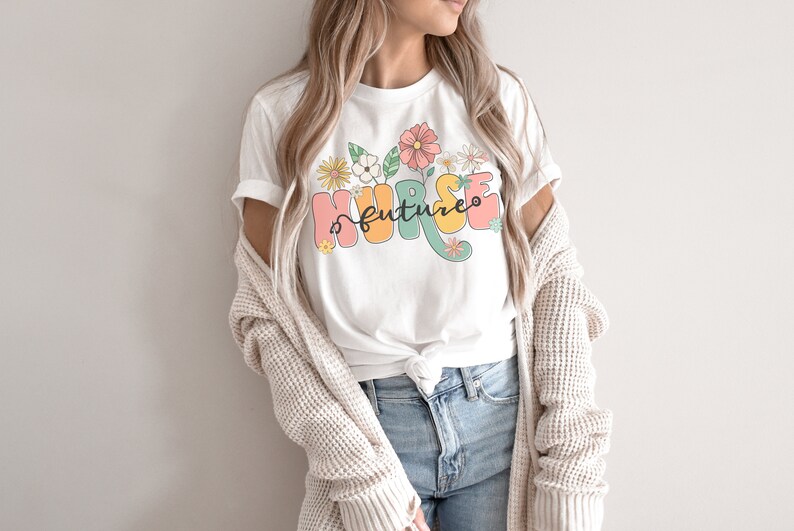 Future Nurse Shirt | Nursing School Shirt | Nursing Student Tee | Student Nurse Tshirt | Nurse Gift | Future Nurses School Shirts | Flowers White