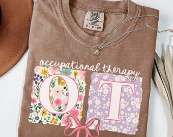 Occupational Therapy Shirt, OT T-Shirt Gift for Therapist, Comfort Colors OT Tee, OT Graduation Gift