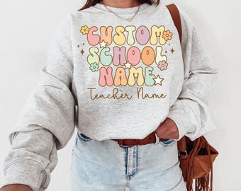 Custom School Sweatshirt, Personalized Elementary School Crewneck, Customized Teacher Gift, Gift for Teachers, Custom School Names, Team