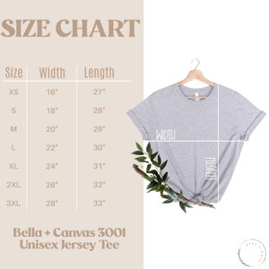 May include: Size chart for a Bella + Canvas 3001 Unisex Jersey Tee. The chart shows the width and length measurements in inches for sizes XS to 3XL.