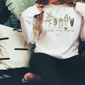 Just One More Plant Sweatshirt For Women – Funny Plant Mama Pullover, Rose Gold, Large (100% Cotton)