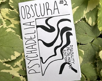 Psychadelia Obscura zine #2 (Disability Pride Month Edition)