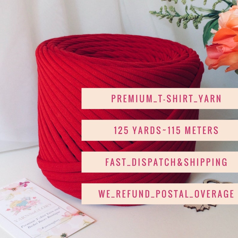 May include: A red t-shirt yarn skein with the text "PREMIUM_T-SHIRT_YARN", "125 YARDS-115 METERS", "FAST_DISPATCH & SHIPPING", and "WE_REFUND_POSTAL_OVERAGE" printed on white labels.