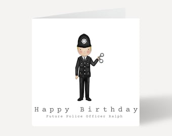 Happy Birthday Future Police Officer, Police Officer Personalised Card