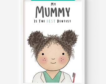 Dentist Personalised Print, Proud of You Mum, Mother's Day Gift