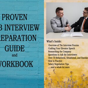 May include: A blue and yellow book cover with the text "PROVEN JOB INTERVIEW PREPARATION GUIDE and WORKBOOK". The cover also features a photo of two men shaking hands.