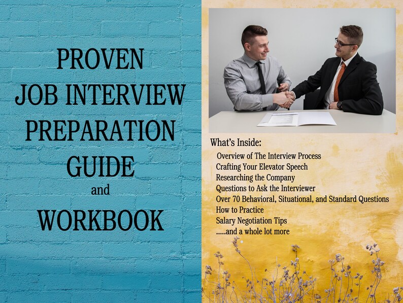 May include: A blue and yellow book cover with the text "PROVEN JOB INTERVIEW PREPARATION GUIDE and WORKBOOK". The cover also features a photo of two men shaking hands.