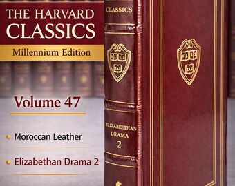 Harvard Classics, Millennium ed, Vol 47, Moroccan leather, Elizabethan Drama 2, Easton Press