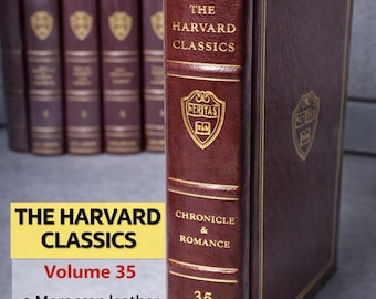 Harvard Classics, Millennium ed, Vol 35, Moroccan leather, Chronicle & Romance