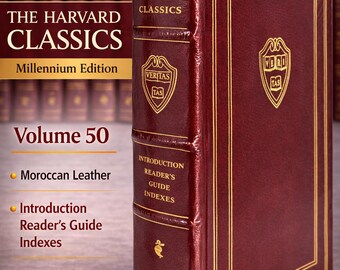 Harvard Classics, Millennium ed, Vol 50, Moroccan leather, Intro Index Reader Guide, Easton Press