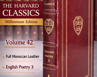 Harvard Classics, Millennium ed, Vol 42, Moroccan leather, English Poetry 3