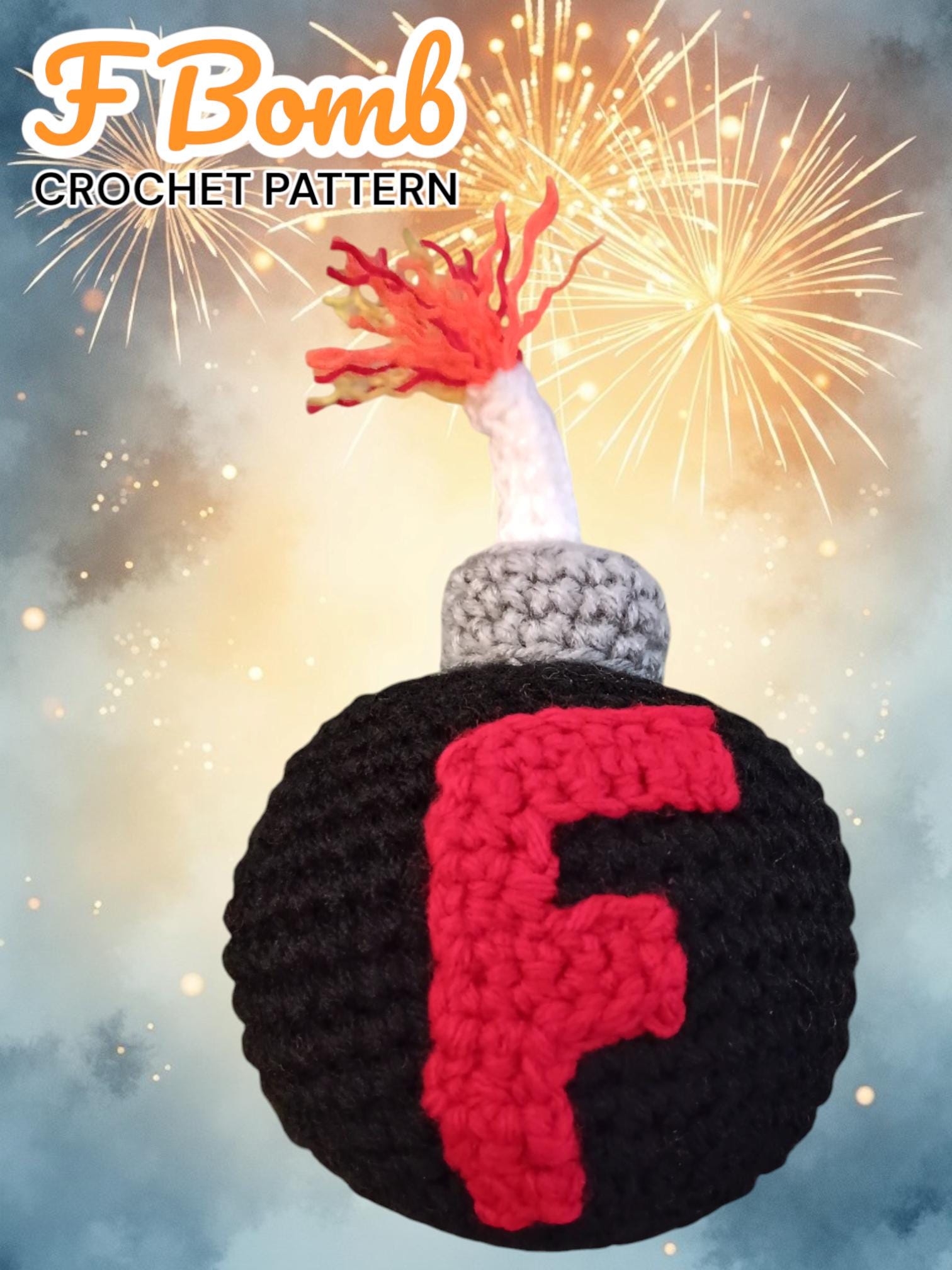 Crochet Bomb Pattern PATTERN ONLY F Bomb Crochet Pattern, Funny Novelty Gift (PDF Pattern ...