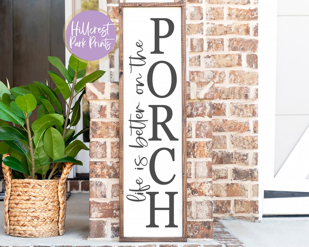 Life is Better on the Porch Sign SVG, Png, Dxf, Spring Decor Svg, Front ...
