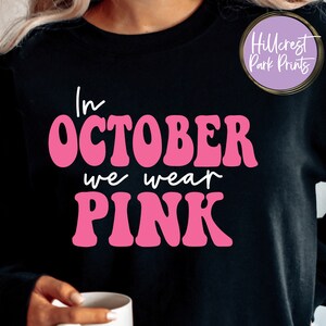 Breast Cancer Awareness SVG, PNG, DXF, In October We Wear Pink, Use With Cricut or Sillouette, Instant Download