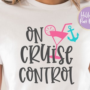 On Cruise Control Svg, Png, Dxf, Eps, Summer Svg, Vacation Svg, Girls Trip Svg, Family Cruise Svg, Digital Cut File