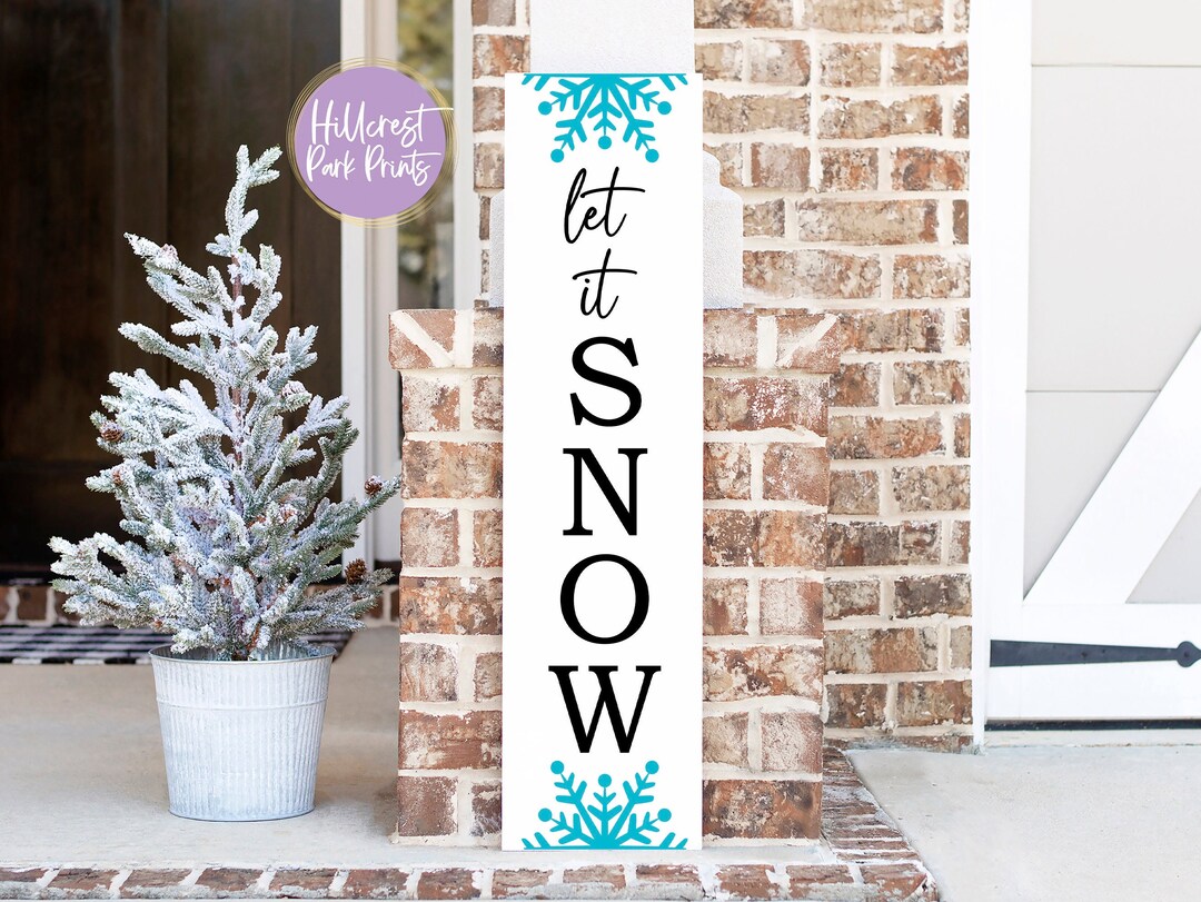 Let It Snow SVG, PNG, DXF, Winter Vertical Porch Sign, Christmas Porch ...