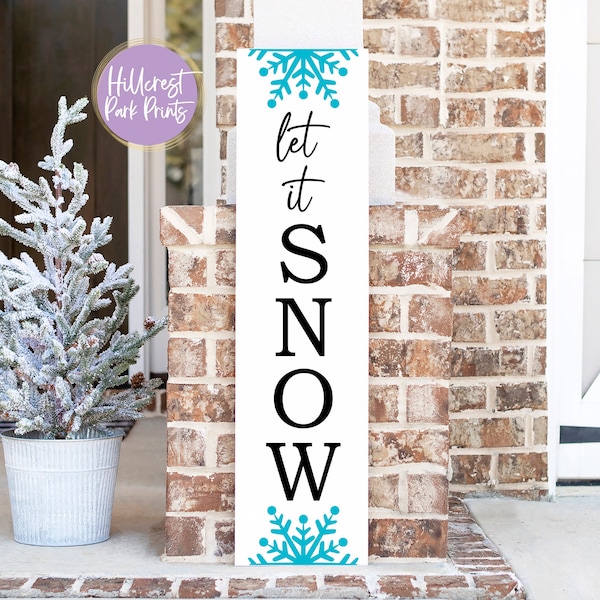 Let It Snow SVG, PNG, DXF, Winter Vertical Porch Sign, For Cricut or Sillouette, Instant Download