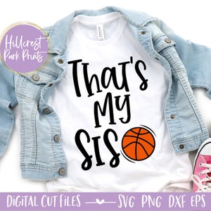 Das ist meine Sis Basketball SVG, PNG, DXF, Baseball geschnitten, Basketball-Shirt-Svg, Kinder-Basketball-Svg, Basketball-Mamma-Svg, das ist meine Schwester-Svg