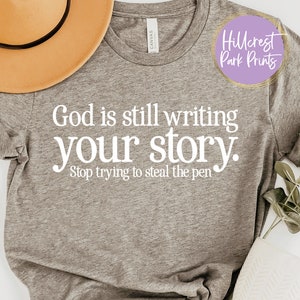 God Is Still Writing Your Story, Sunday School Teacher SVG, Png, Dxf, Bible School Teacher Svg, Christian Svg, Faith Svg, Scripture Svg