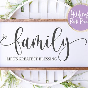 Home Rustic Farmhouse Decor, SVG, PNG, DXF, Family, Life&#39;s Greatest Blessing Saying, Instant Download, Digital Cut File