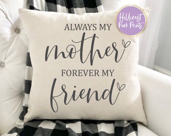 Mother's Day Farmhouse Sign SVG, Always My Mother (Digital Download)