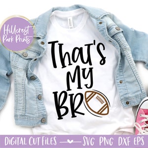 Das ist mein Bro Fußball SVG, PNG, DXF, Fußball svg, Fußball Shirt svg, das ist mein Bruder svg, Fußball svg, Baseball Mom svg