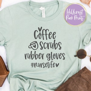 Nurse SVG, Coffee Scrubs Rubber Gloves Nurselife Svg, Png, Dxf, Eps, School Nurse SVG, Digital Cut File, Instant Download