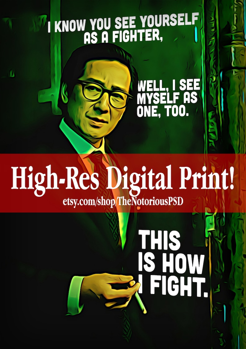 Waymond Wang Poster, EEAAO Digital Print this is How I Fight. Etsy