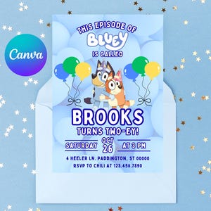 May include: A birthday invitation card with a Bluey theme, featuring the characters from the show. The card is light blue and announces a party for Brooks, who is turning two. The design includes balloons and the text "This Episode of Bluey is Called Brooks Turns Two-Ey!"