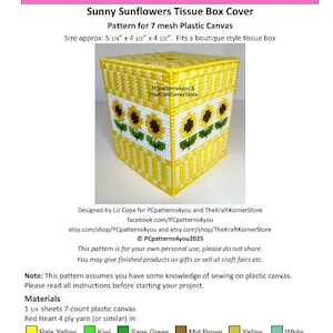 May include: A yellow tissue box cover with a sunflower design, made from plastic canvas. The pattern includes instructions and materials, with measurements of approximately 5 1/4" x 4 1/2" x 4 1/2".