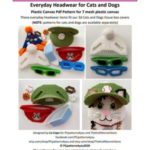 May include: A digital download pattern for plastic canvas headwear for cats and dogs. The pattern includes a variety of designs, including a baseball cap, a beanie, and sunglasses. The pattern is designed for 7 mesh plastic canvas and is available for both cats and dogs.