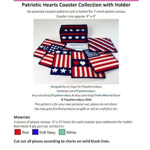 May include: A set of six patriotic heart-shaped coasters with a holder. The coasters are made of plastic canvas and feature red, white, and blue colors. The holder is also made of plastic canvas and features a red, white, and blue star pattern. The coasters are approximately 4 inches by 4 inches.