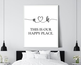 Custom Couples Initials Print; Personalized Relationship Wall Art; This is Our Happy Place; Perfect for Bedroom and Entryway Decor
