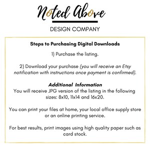 May include: A white text box with black text outlining the steps to purchasing digital downloads from Etsy. The text includes instructions on how to download the purchase and additional information about the JPG versions of the listing available in 8x10, 11x14, and 16x20 sizes.