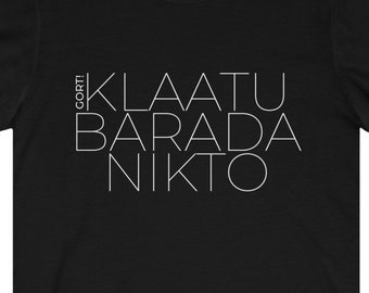 Klaatu Barada Nikto Classic Science Fiction Movie Shirt, The Day The Earth Stood Still Film T-shirt