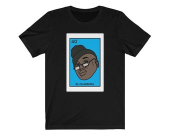 El Cuarenta E-40 Bay Area Music San Francisco Oakland Loteria 2021 Unisex Jersey Short Sleeve Tee