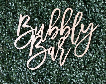 Bubbly Bar wood sign, Wedding Bar Sign, Bridal Shower, bride to be backdrop, wedding decor, bridal shower decor, Bubbly Bar backdrop