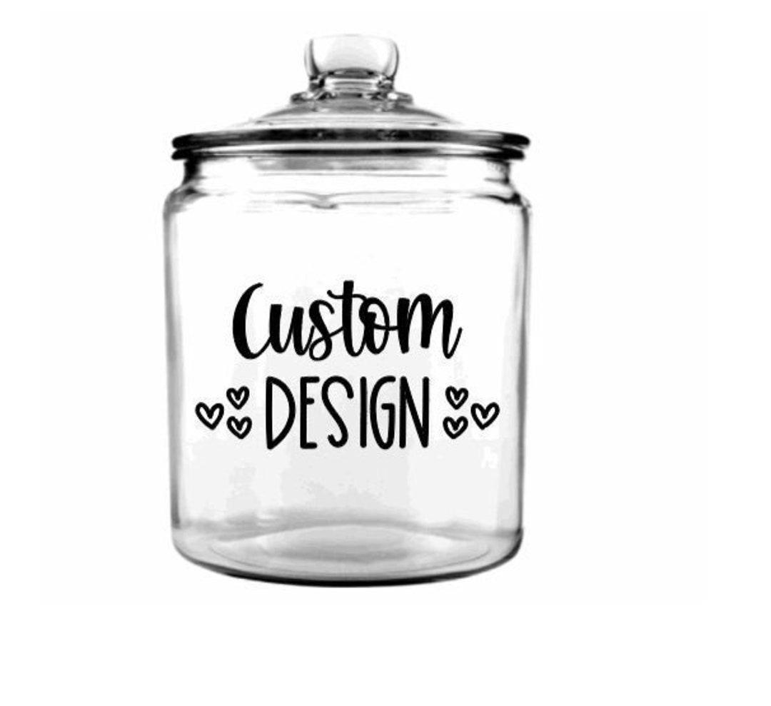 Custom Design Glass Jar / Vinyl Glass Jar / Large Glass Jar