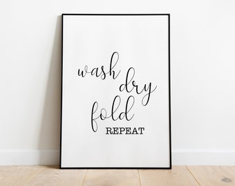 Wash Dry Fold Repeat - Wall Hanging, Home Decor