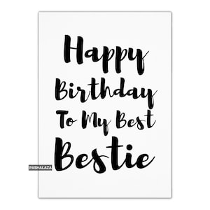 Carte d'anniversaire Bestie, carte d'anniversaire drôle pour meilleure amie, carte de joyeux anniversaire, carte d'anniversaire de calligraphie pour elle, carte d'anniversaire pour femme