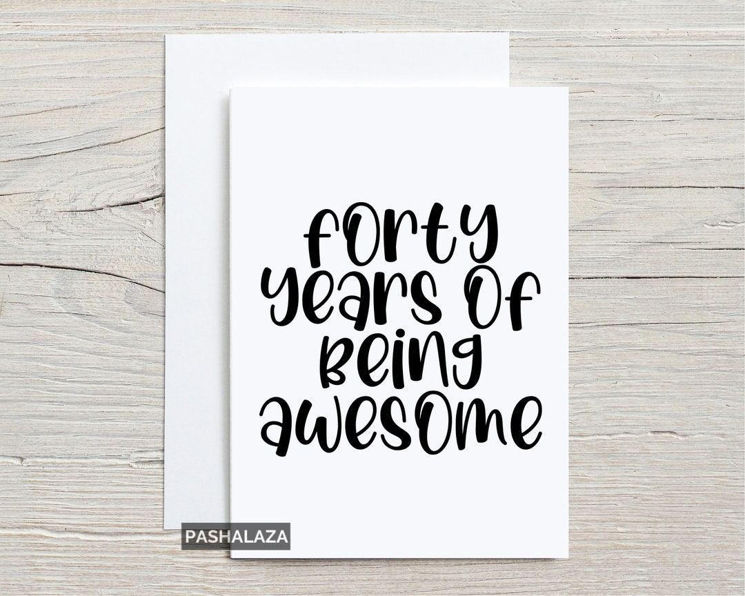 Funny 40th Birthday Card for Men, 40th Birthday Card for Women, 40th ...