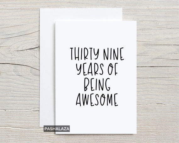 Funny 39th Birthday Card Personalised for Him or for Her 