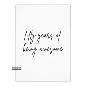 Grappige 50e verjaardagskaart, 50e verjaardag, 50 leeftijdskaarten, Fifty Years of Being Awesome-kaart