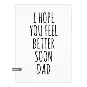 Carte de rétablissement pour papa, cartes de rétablissement, carte de voeux de nouveauté avec citation, carte J'espère que vous vous sentirez mieux bientôt pour papa, cartes de rétablissement pour papa