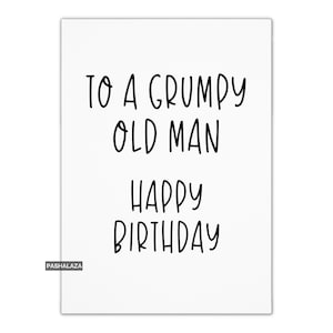 Funny Birthday Card For Him, Birthday Card With Funny Quote, Birthday Card For A Man, Adult Humour Banter Novelty Card