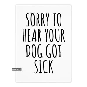 Get Well Soon Card For Dogs, Card For Dog Owners, Sorry To Hear Your Dog Got Sick, Pet Get Well Cards, Get Well For Pet Owner