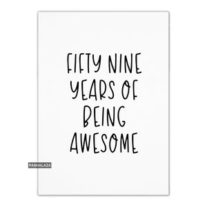 Divertente biglietto di auguri per il 59° compleanno, per lui o per lei, biglietto di auguri per il 59° compleanno per uomini e donne, biglietto d'auguri con citazione divertente, regalo di compleanno originale e unico.