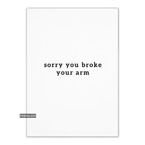 Carte de rétablissement pour lui ou pour elle, cartes de rétablissement, carte de voeux fantaisie avec citation, désolé de vous avoir cassé le bras, rétablissement bientôt